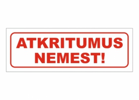 Atkritumus nemest!