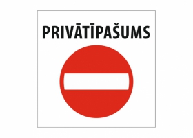 Privātīpašums, iebraukt aizliegts